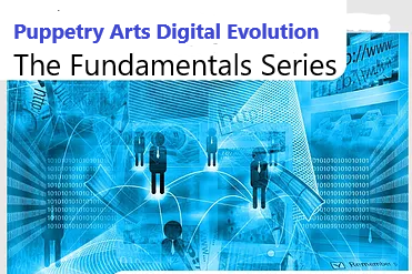 Puppetry Arts Digital Evolution Fundamentals of an Effective Web Presence